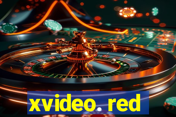 xvideo. red